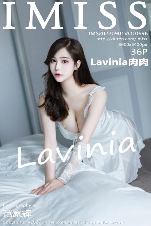 [IMISS] 2022.09.01 VOL.696 Lavinia肉肉