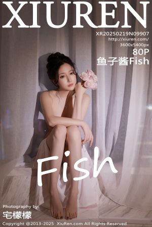 [XIUREN] 2025.02.19 鱼子酱Fish