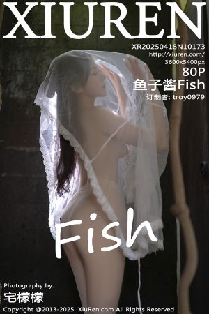 [XIUREN] 2025.04.18 鱼子酱Fish