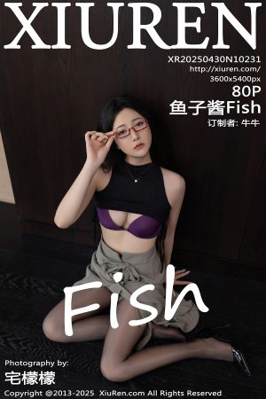 [XIUREN] 2025.04.30 鱼子酱Fish